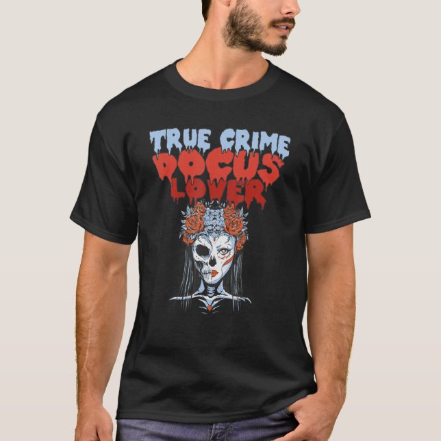 True Crime Docus T-Shirt (Front)