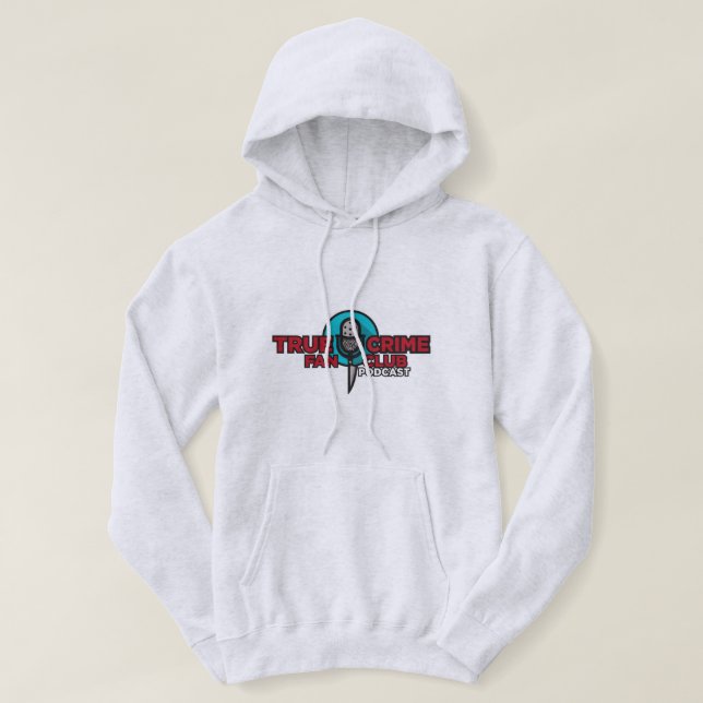 True Crime Fan Club Hoodie (Design Front)
