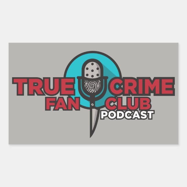 True Crime Fan Club Sticker! Rectangular Sticker (Front)