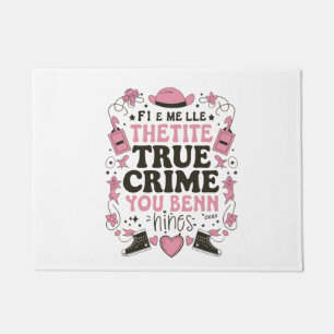 True Crime Fan – Mystery Lover Doormat