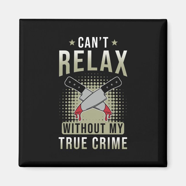 True Crime Magnet (Front)