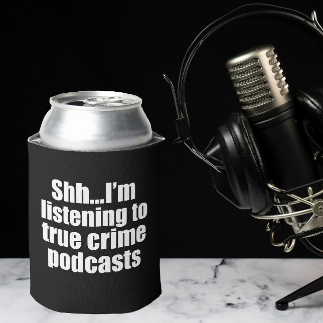 True Crime Podcast Fan Black Can Cooler (Creator Uploaded)