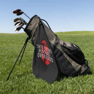 True Crime Podcast Obsessed  Golf Towel