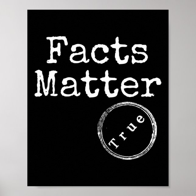 True Facts White Text Design  Poster (Front)
