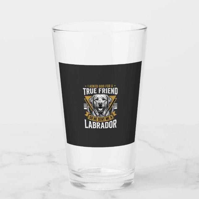 True Friend Labrador Dog Glass (Front)