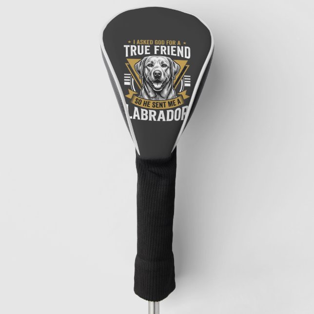 True Friend Labrador Dog Golf Head Cover (Front)