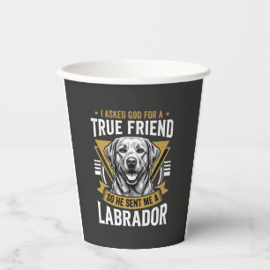 True Friend Labrador Dog Paper Cups