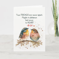 True friends are never apart, maybe in distance