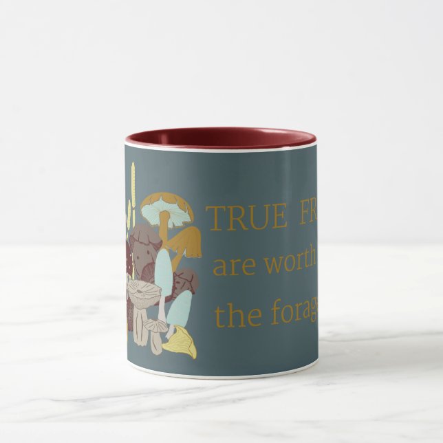 True Friends are worth the forage Mug (Center)