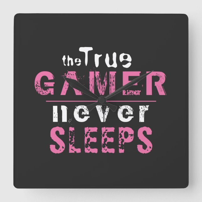 True Gamer Never Sleeps Pink Typography Gamer   Sq Square Wall Clock (Front)