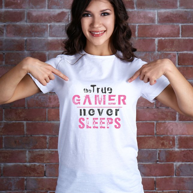 True Gamer Never Sleeps Pink Typography Gamer  T-Shirt (Creator Uploaded)