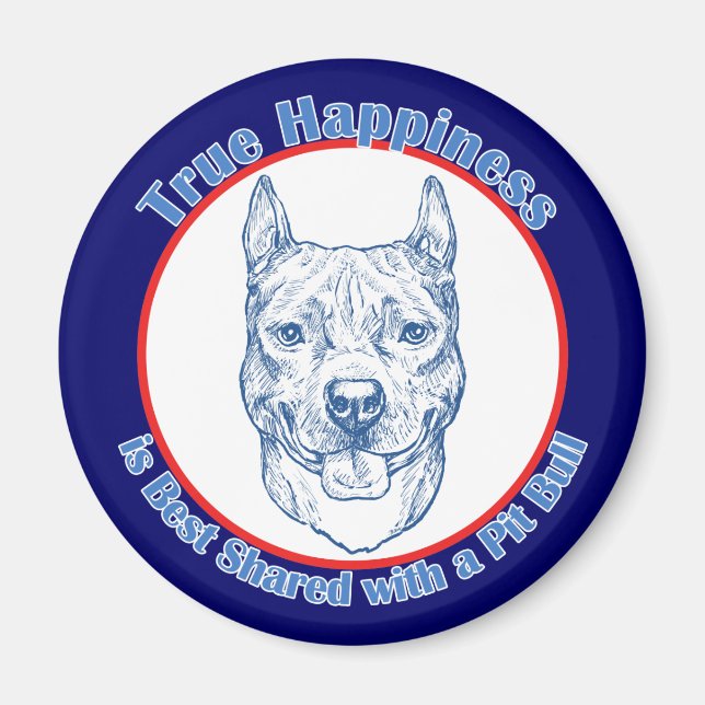 True Happiness with a Pit Bull Magnet (Front)