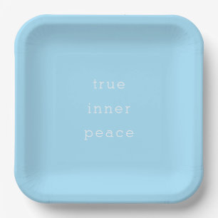 True Inner Peace  Paper Plate