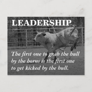 True leaders seize the bull by the horns postcard