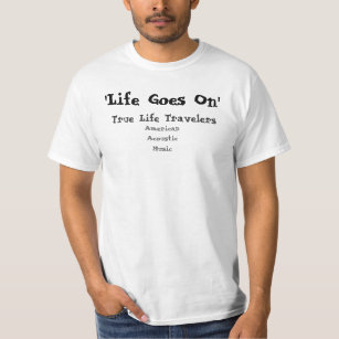 True Life Travelers T-Shirt