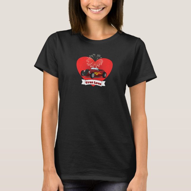 True Love  Classic Car  Fireworks T-Shirt (Front)