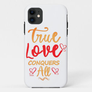 TRUE LOVE CONQUERS ALL sweet valentine gift Case-Mate iPhone Case