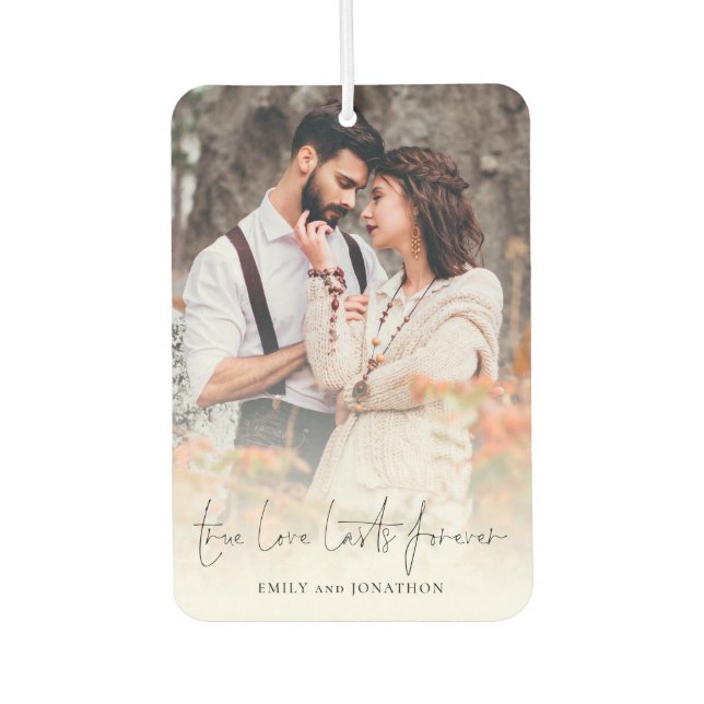 True Love Lasts Forever Couple Photo Names Car Air Freshener (Front)