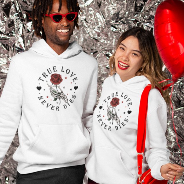 True Love never Dies Valentine Skeleton  Hoodie (Creator Uploaded)