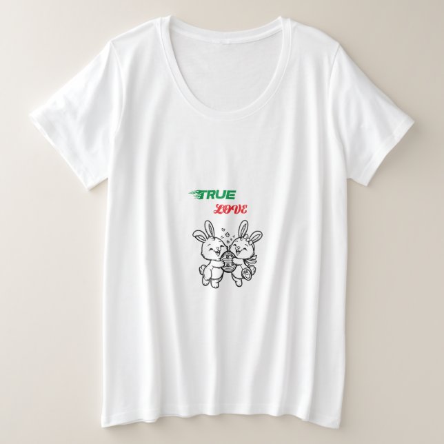 🔥 TRUE LOVE Never Fades — Wear It Bold. Plus Size T-Shirt (Design Front)