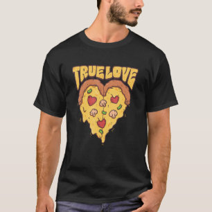 True Love Pepperoni Pizza Heart Italian Food Pizza T-Shirt