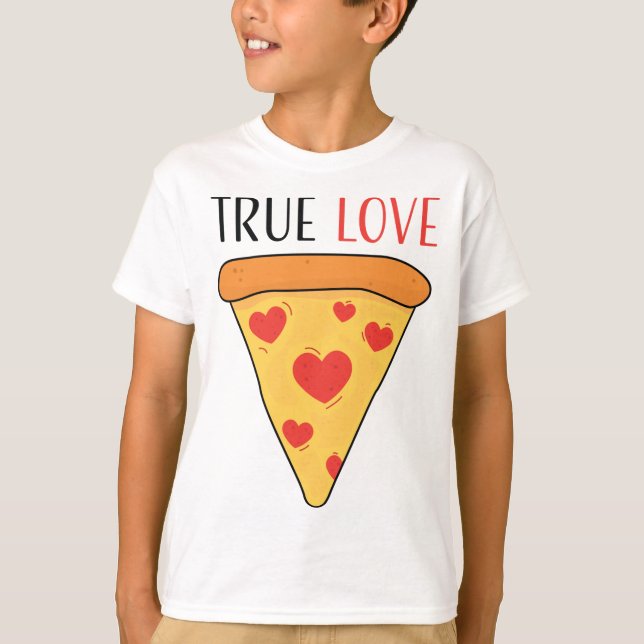 True Love Pizza Girls Boys Kids  T-Shirt (Front)