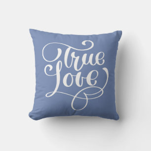 True Love Quote Cornflower Blue Typography Wedding Cushion