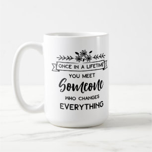 True Love Quote Wedding Engagement Bride Coffee Mug