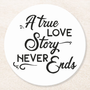 True Love Story Black White Wedding Bridal Shower Round Paper Coaster