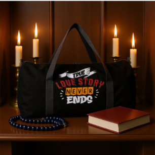 True Love Story Never Ends Duffle Bag