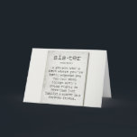 TRUE MEANING OF "SISTER" TO U ON YOUR BIRTHDAY CARD<br><div class="desc">**TRUE** MEANING OF ****SISTER**** IS A GREAT WAY TO SAY BOTH "I LOVE AND ADMIRE YOU
 AND "HAPPY BIRTHDAY" AT THE SAME TIME!!!!!</div>