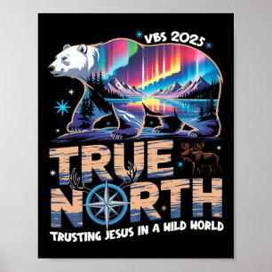True North Vbs Trusting Jesus In A Wild World Summ Poster