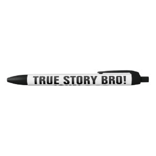 True Story Bro John 3:16 Black Ink Pen