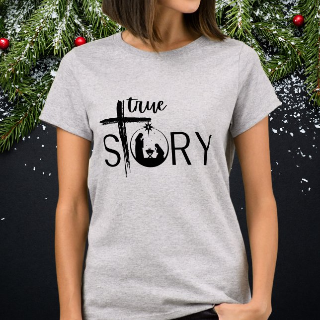 True Story Christian Christmas Nativity Jesus T-Shirt (Creator Uploaded)