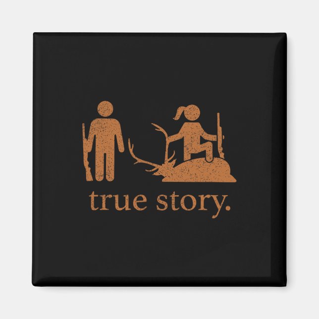 True-story Hunting Lover Hunter  Magnet (Front)