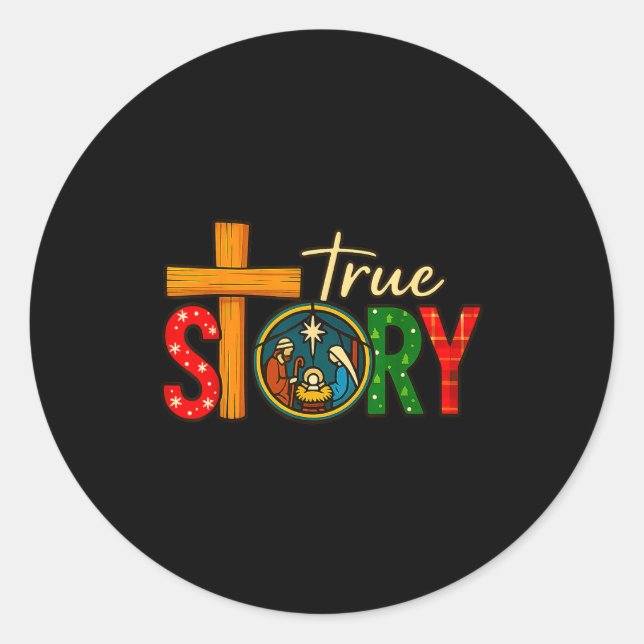 True Story Of Jesus Birth Christmas Nativity Chris Classic Round Sticker (Front)