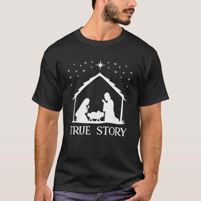 True Story of Jesus Birth Nativity Religious Chris T-Shirt (Front)