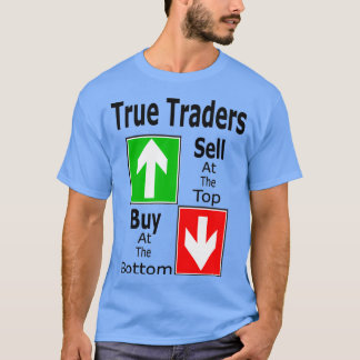 True Traders Sell At The Top Buy At The Bottom 1