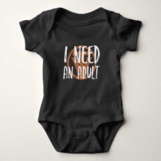 TrueVanguard - I need an adult - Baby Body Suit Baby Bodysuit (Front)
