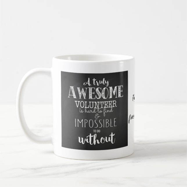 truly awesome volunteer appreciation thank you  coffee mug (Left)
