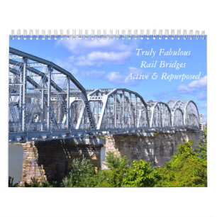 Truly Fabulous Rail Bridges Wall Calendar