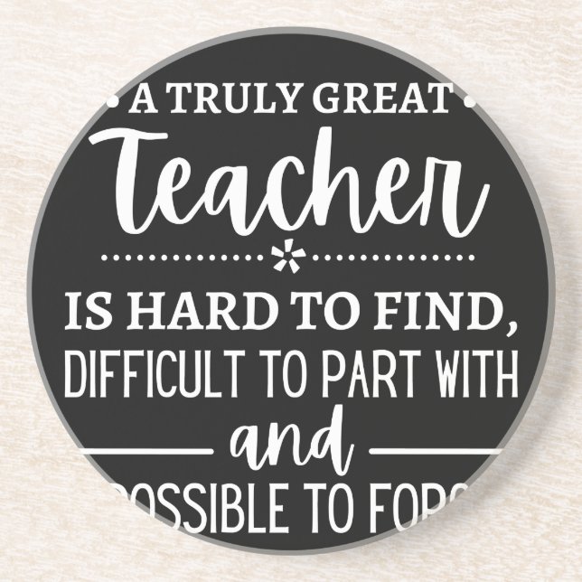 Truly Great Teacher Coaster (Front)