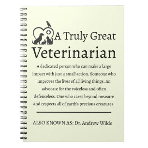 Truly Great Veterinarian Veterinary  Notebook