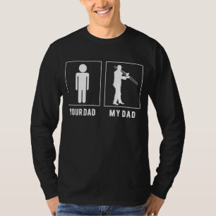Trumbone Maestro: My Dads Trombone Magic! T-Shirt