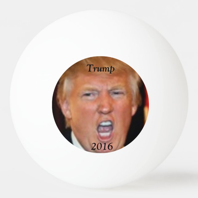 Trump 2016 Ping Pong Ball (Front)