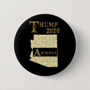 TRUMP 2020 ARIZONA 6 CM ROUND BADGE