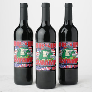 Trump 2020 - Drain The Swamp Wine Label