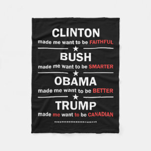 Trump 2020 Funny Clinton Bush Obama Trump Canadian Fleece Blanket