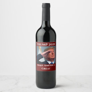 Trump 2020 Make America great Again Wine Label
