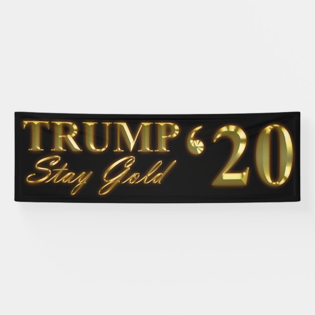 TRUMP 2020 - Stay Gold Banner (Horizontal)